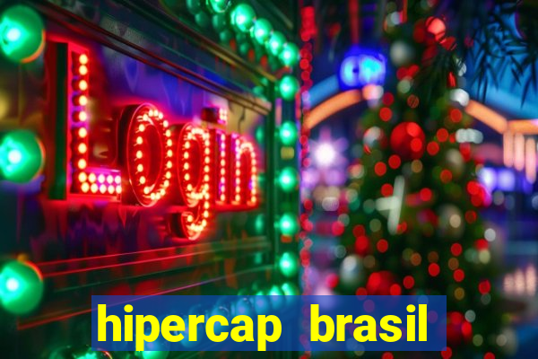 hipercap brasil como funciona